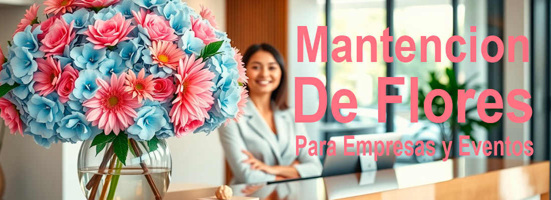 Mantención de Flores